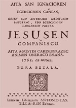 'Aita San Ignacioren Egercicioen Gañean Afectoac, beren Egemplo, ta Dotrinaquin ' (1761) by Kardaberaz